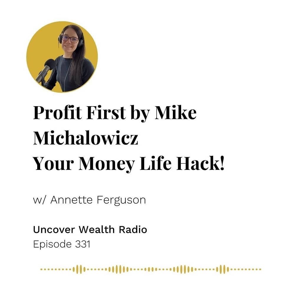 Annette Ferguson Podcast Banner - Uncover Wealth Radio 331