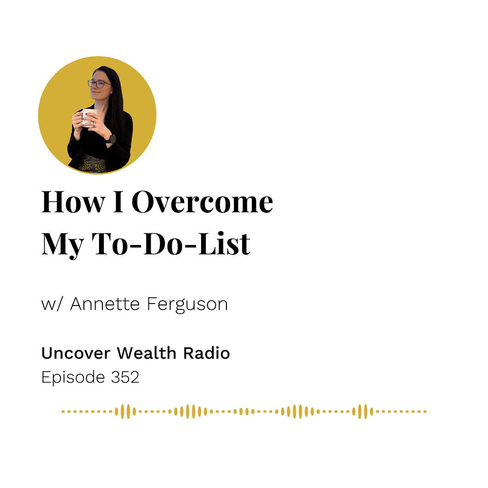 Annette Ferguson Podcast Banner - Uncover Wealth Radio 352