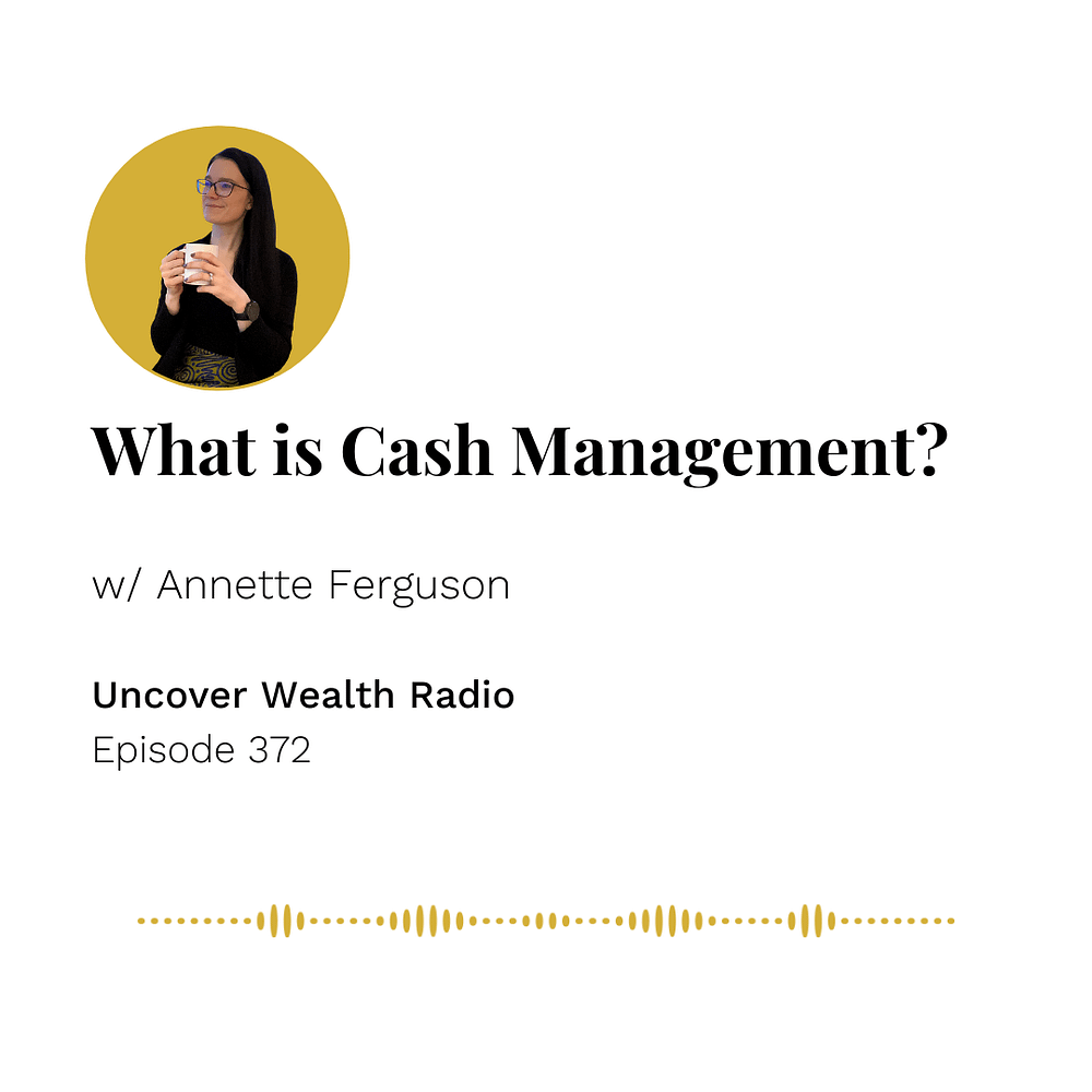 Annette Ferguson Podcast Banner - Uncover Wealth Radio 372