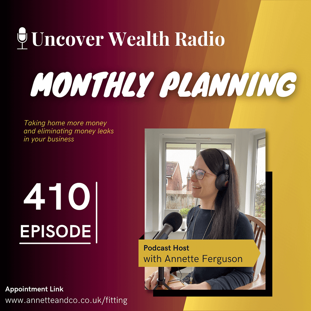 Annette Ferguson Podcast Banner of Uncover Wealth Radio Episode 410