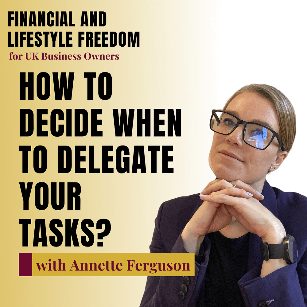 How to Decide When to Delegate your Tasks?