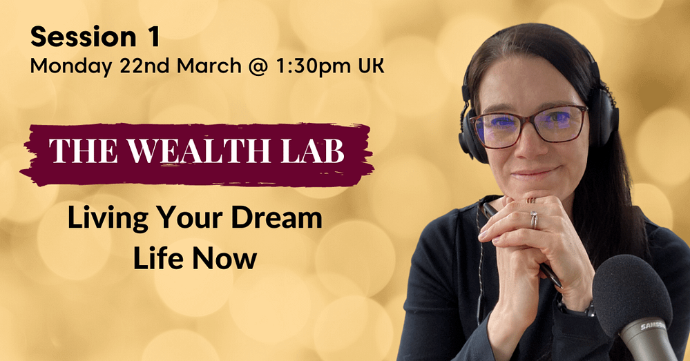 Annette Ferguson The Wealth Lab Session 1 Banner Living Your Dream Life Now